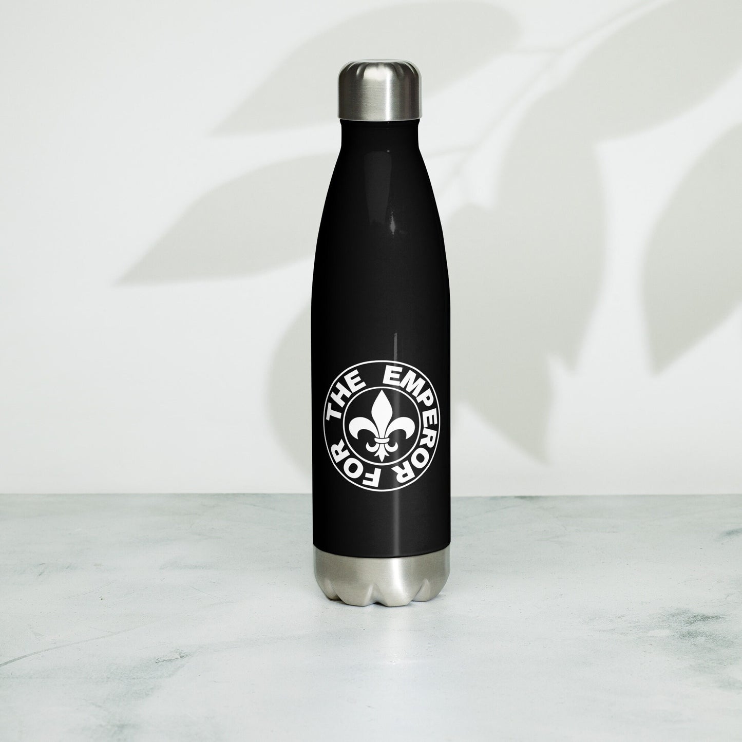 For the Emperor stainless steel water bottle